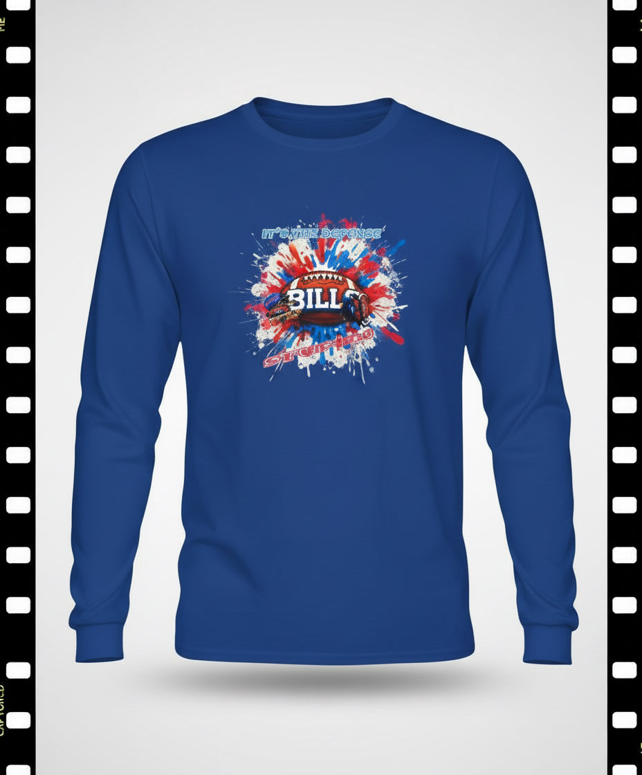 IT's The Defense Stupid Bills T-shirt