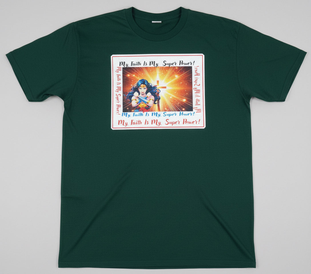 My faith is my super power short sleeve t-shirt