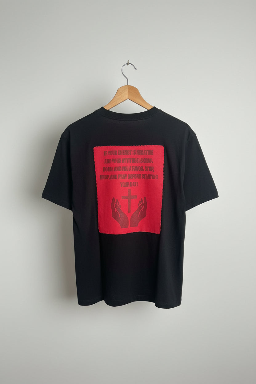 Stop Drop And Pray T-shirts